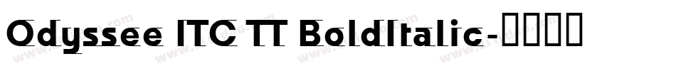 Odyssee ITC TT BoldItalic字体转换